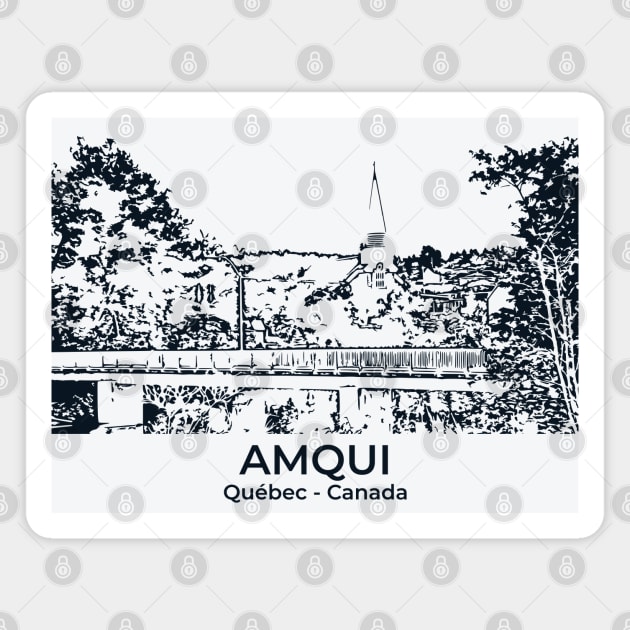 Amqui - Québec Magnet by Lakeric